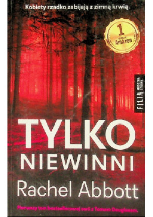 Tylko niewinni - Rachel Abbott - książka  wyd. 2020