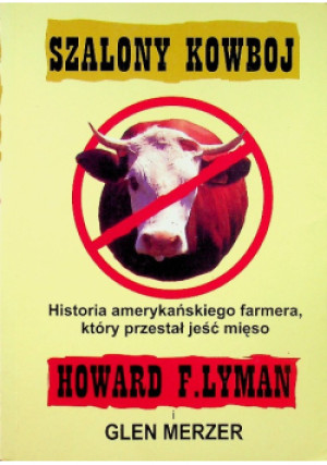 Szalony kowboj - Howard F. Lyman - książka  wyd. 2001