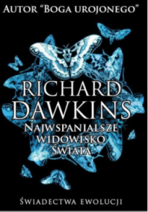 Najwspanialsze widowisko świata - Richard Dawkins - książka  wyd. 2020