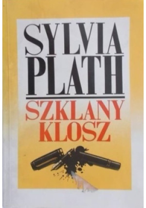 Szklany Klosz - Sylvia Plath - książka  wyd. 1993