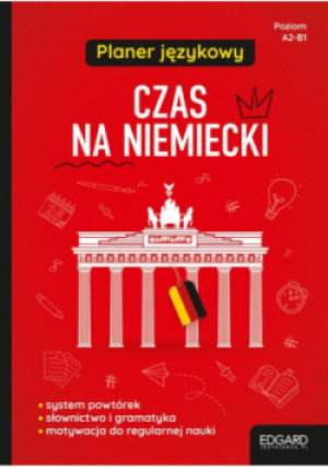 Planer językowy. Czas na niemiecki Poziom A2-B1 - książka  wyd. 2022