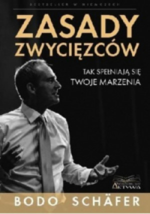 Zasady zwycięzców - Bodo Schafer - książka  wyd. 2021