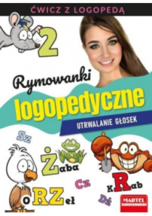 Rymowanki logopedyczne Utrwalanie głosek - Magdalena Małecka, Agnieszka Wiatrowska - książka  wyd. 2021