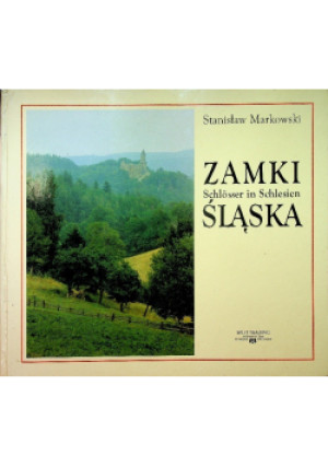 Zamki śląska - Stanisław Markowski - książka  wyd. 1997
