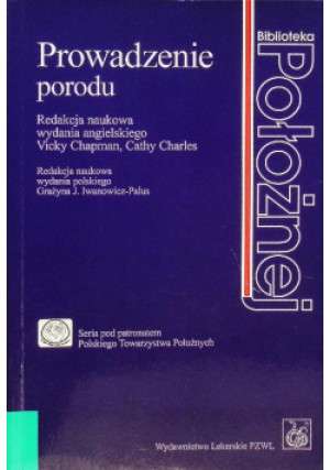 Prowadzenie porodu - książka  wyd. 2010
