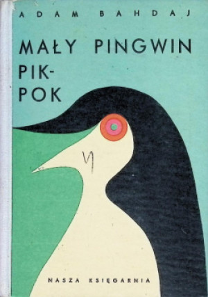 Mały Pingwin Pik-Pok - Adam Bahdaj - książka  wyd. 1969