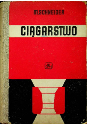 Ciągarstwo - Marian Schneider - książka  wyd. 1961