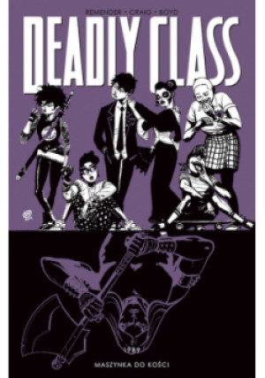 Deadly Class Tom 9 - Rick Remender - książka  wyd. 2022