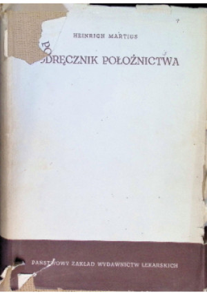 Podręcznik położnictwa - Heinrich Martius - książka  wyd. 1961