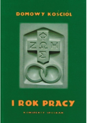 Domowy Kościół I rok pracy - książka  wyd. 2012