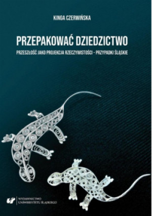 Przepakować dziedzictwo - Kinga Czerwińska - książka  wyd. 2018