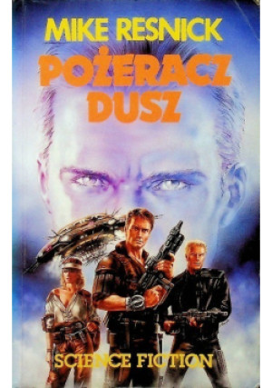Pożeracz dusz - Mike Resnick - książka  wyd. 1995