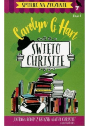 Śmierć na życzenie Tom 7 Święto Christie - Carolyn G. Hart - książka  wyd. 2016