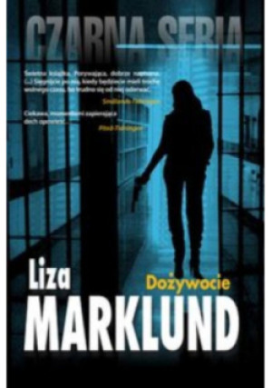 Dożywocie - Liza Marklund - książka  wyd. 2012