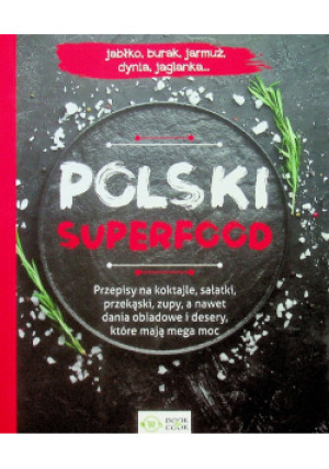 Polski superfood - Magdalena Drukort - książka  wyd. 2021