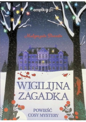 Wigilijna zagadka - Małgorzata Starosta - książka  wyd. 2023