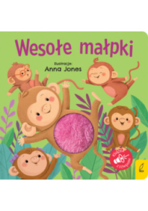 Wesołe małpki. Naciśnij brzuszek - Anna Jones - książka  wyd. 2025