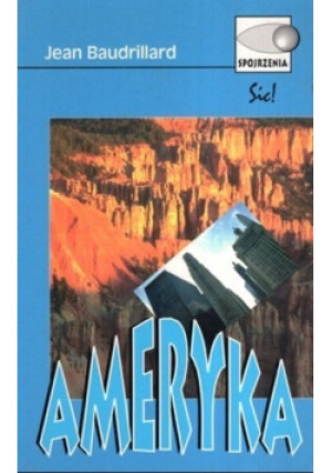 Ameryka - Jean Baudrillard - książka reportaż wyd. 1998
