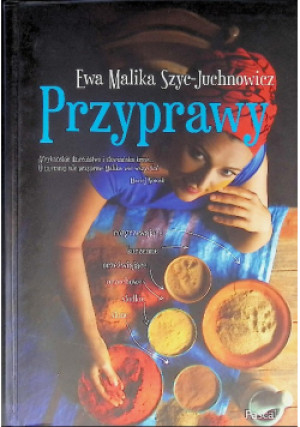 Przyprawy - Ewa Malika Szyc-Juchnowicz - książka  wyd. 2016