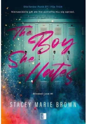 The Boy She Hates Tom I - Stacey Marie Brown - książka  wyd. 2022
