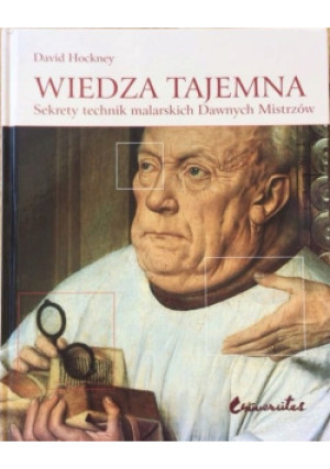 Wiedza tajemna - David Hockney - książka historyczna wyd. 2006