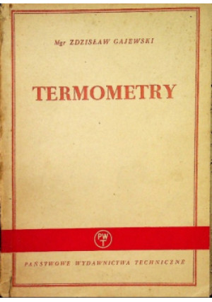 Termometry - Zdzisław Gajewski - książka  wyd. 1957