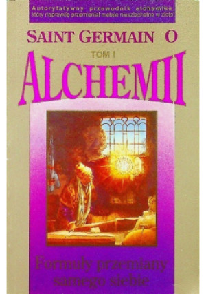 O alchemii Tom I - Saint Germain - książka  wyd. 1994