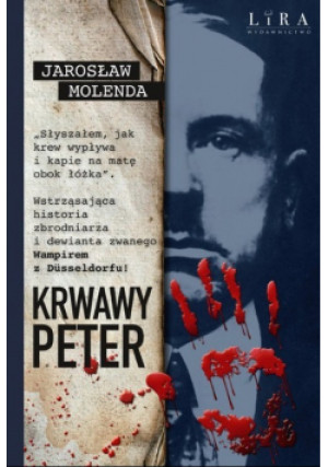 Krwawy Peter - Jarosław Molenda - książka  wyd. 2021