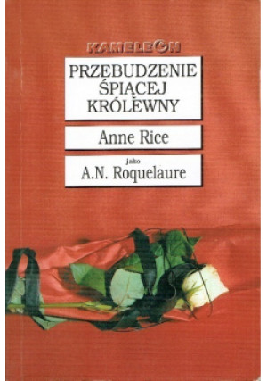 Przebudzenie śpiącej królewny - Anne Rice - książka  wyd. 2001