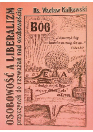 Osobowość a liberalizm - Wacław Kalkowski - książka  wyd. 2011