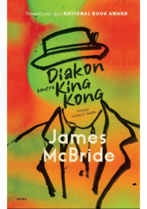 Diakon kontra King Kong - James McBride - książka  wyd. 2023