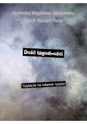 Dość łagodności - książka  wyd. 2024