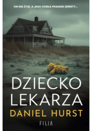 Dziecko lekarza - Daniel Hurst - książka  wyd. 2025