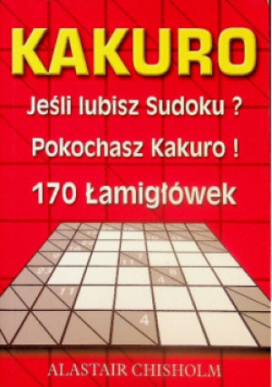 Kakuro - Alastair Chisholm - książka  wyd. 2006