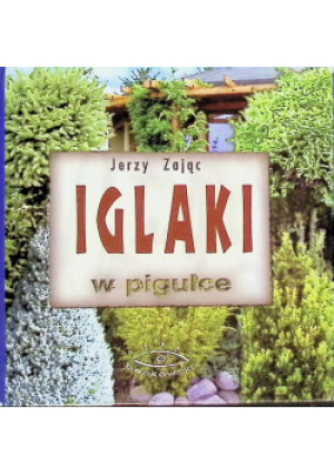 Iglaki w pigułce - Jerzy Zając - książka  wyd. 2006