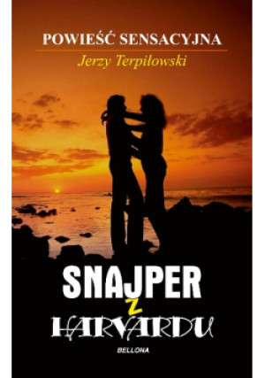 Snajper z Harvardu - Jerzy Terpiłowski - książka  wyd. 2013