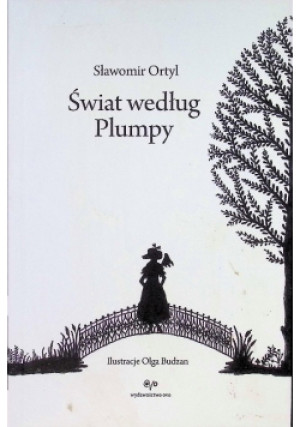 Świat według Plumpy - Sławomir Ortyl - książka  wyd. 2022