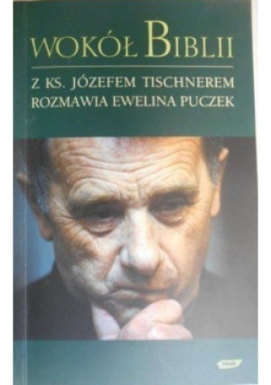 Wokół Biblii - Ewelina Puczek - książka  wyd. 2005