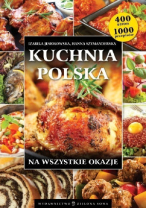 Kuchnia polska - Hanna Szymanderska, Izabela Jesiołowska - książka  wyd. 2012