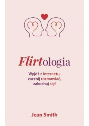 Flirtologia - Jean Smith - książka  wyd. 2018