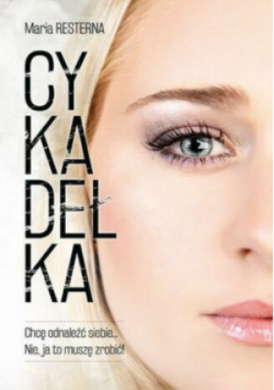 Cykadełka - Maria Resterna - książka  wyd. 2016