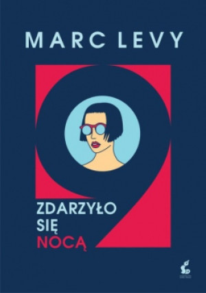 Zdarzyło się nocą - Marc Levy - książka  wyd. 2023