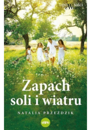 Zapach soli i wiatru - Natalia Przeździk - książka  wyd. 2023