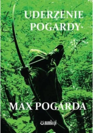 Uderzenie Pogardy - Max Pogarda - książka  wyd. 2022