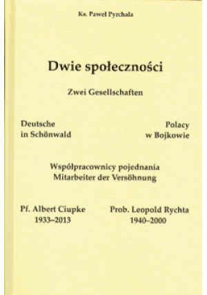Dwie społeczności - Paweł Pyrchała - książka historyczna wyd. 2015