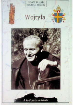 Wojtyła - Adam Bujak, Michał Rożek - książka  wyd. 1997