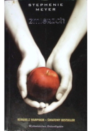 Zmierzch - Stephenie Meyer - książka fantasy wyd. 2005