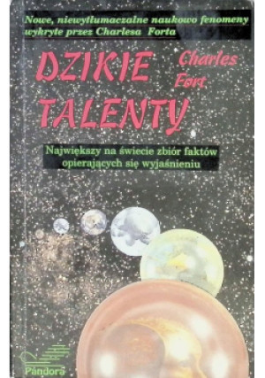 Dzikie talenty - Charles Fort - książka  wyd. 1994