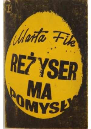 Reżyser ma pomysły - Marta Fik - książka  wyd. 1974