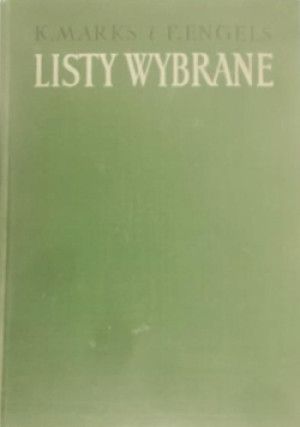 Listy wybrane - Karol Marks, Fryderyk Engles - książka historyczna wyd. 1951